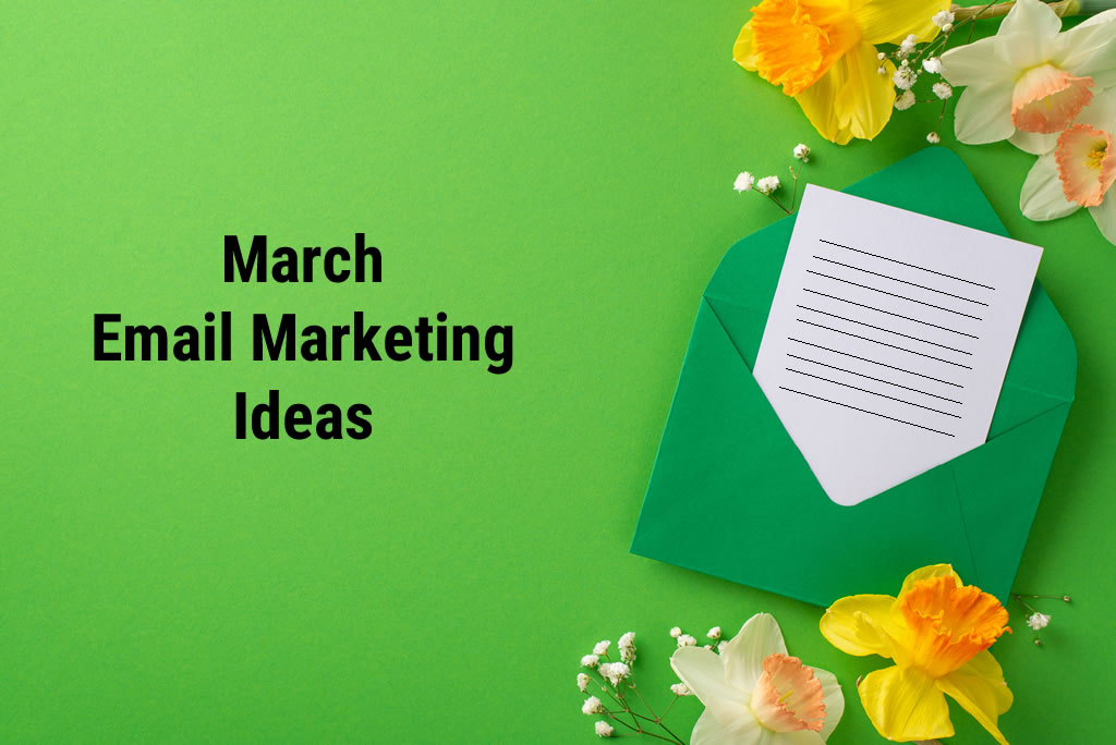 March Email Ideas