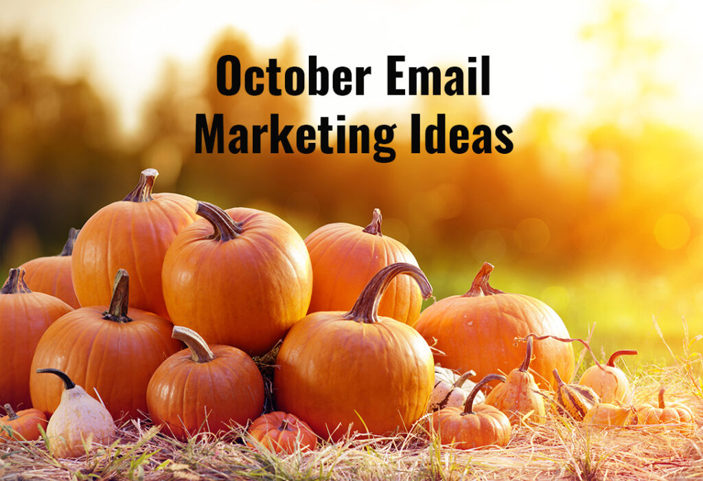 October Email Marketing Ideas